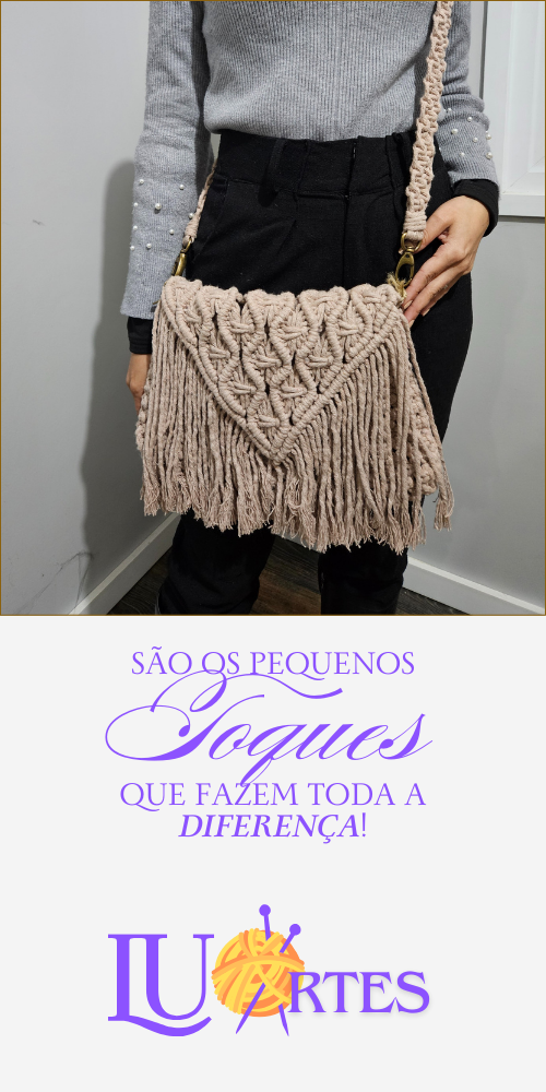 NOVAS BOLSAS - Lu Artes - Macrame - luartes.art.br